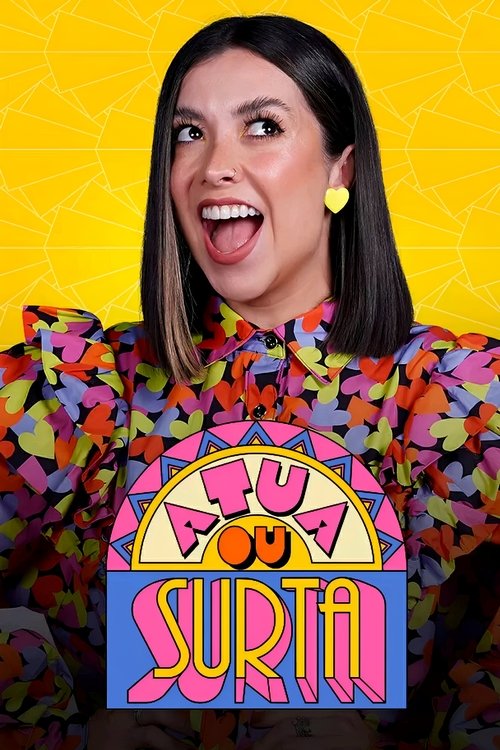 Atua ou Surta tv show poster