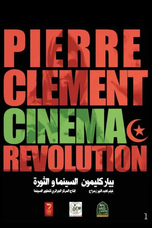 Pierre Clément, Cinéma et Révolution movie poster