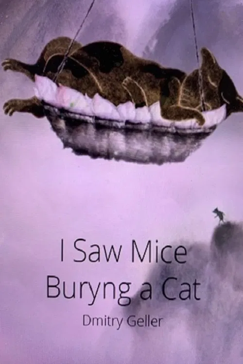I Saw Mice Burying a Cat movie poster