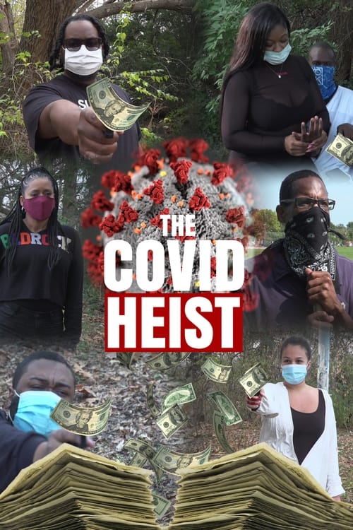 The Covid Heist movie poster