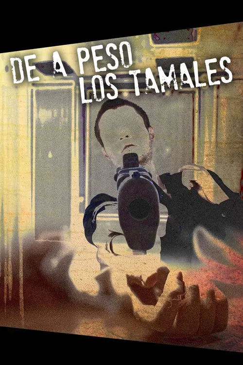 De a peso los tamales movie poster