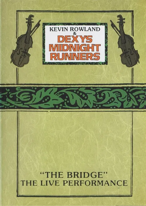 Poster do filme Kevin Rowland & Dexys Midnight Runners - "The Bridge" - The Live Performance