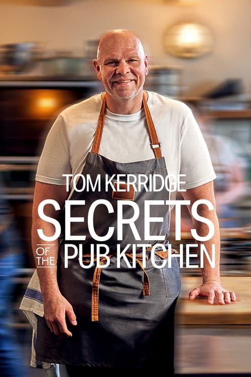 Tom Kerridge: Secrets of the Pub Kitchen tv show poster