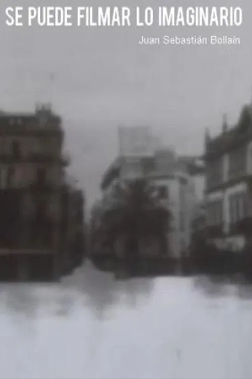 Poster do filme Se puede filmar lo imaginario