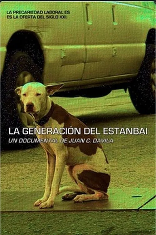 La generación del estanbai movie poster