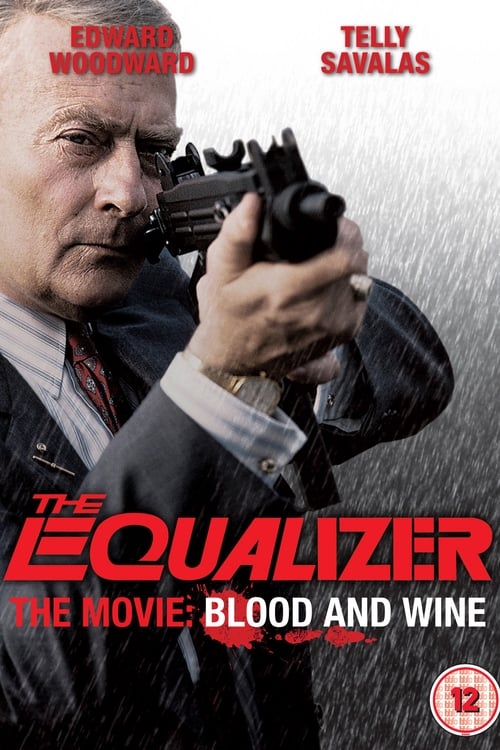 The Equalizer - The Movie: Blood & Wine movie poster