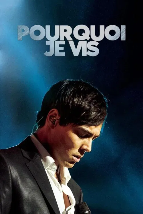 Pourquoi je vis movie poster