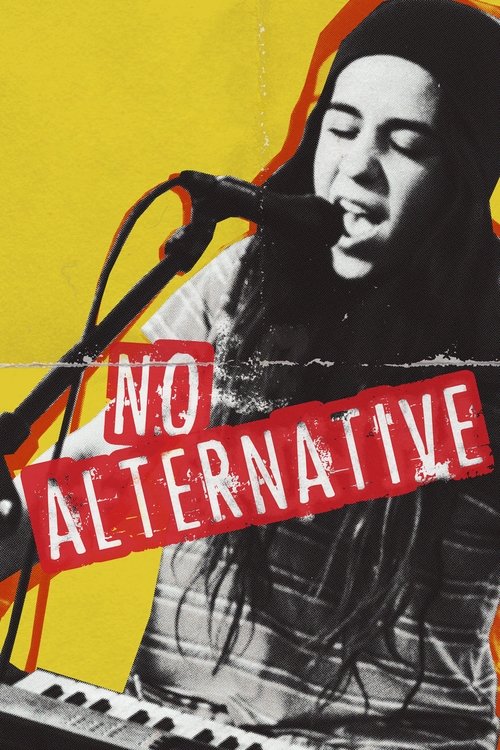 No Alternative movie poster
