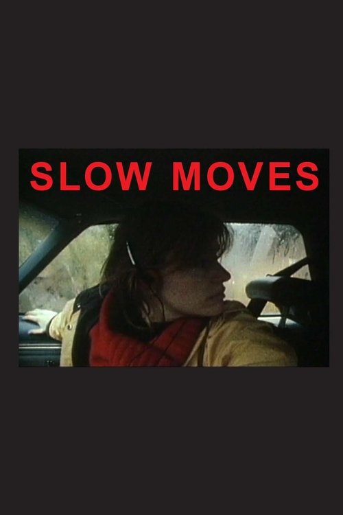 Slow Moves movie poster