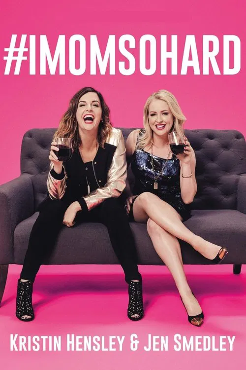 #IMomSoHard Live movie poster