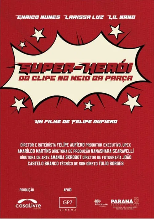 Super Herói do Clipe no Meio da Praça movie poster