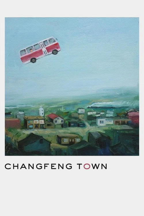 Changfeng Town movie poster