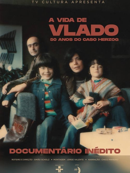 A Vida de Vlado - 50 Anos Do Caso Herzog movie poster