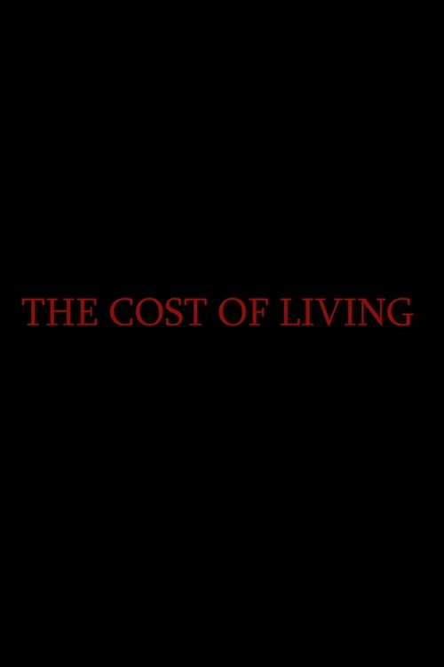 The Cost of Living movie poster