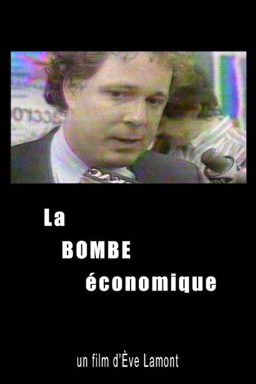 La bombe économique movie poster