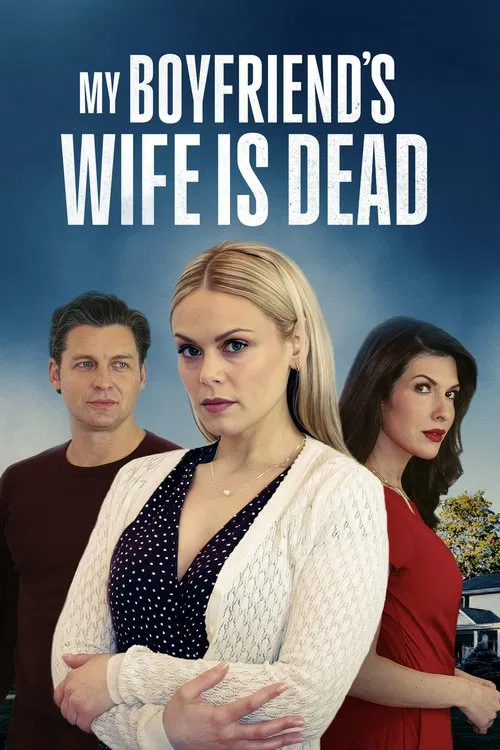 My Boyfriend's Wife Is Dead movie poster