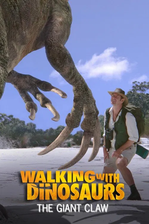 Walking With Dinosaurs Special: The Giant Claw movie poster