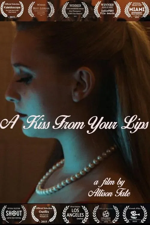 Poster do filme A Kiss From Your Lips