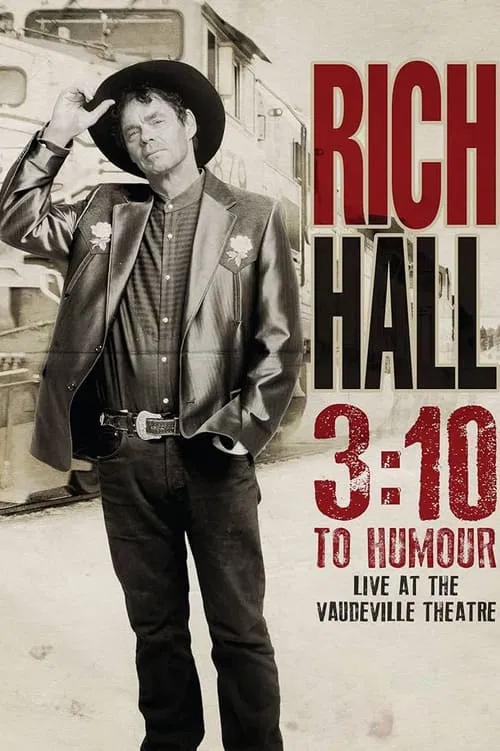 Rich Hall: 3:10 To Humour movie poster