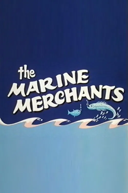 Marine Merchants movie poster