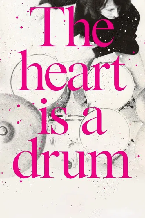 The Heart Is a Drum movie poster