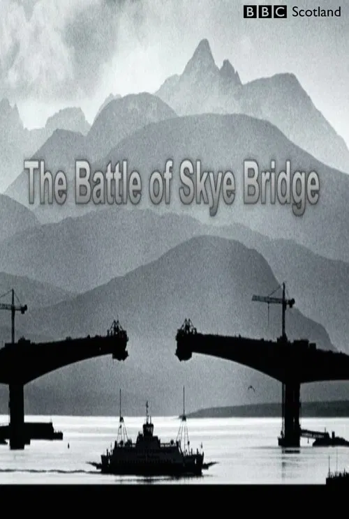 The Battle of Skye Bridge movie poster