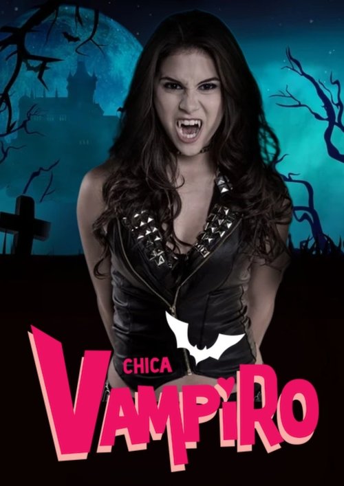 Chica Vampiro movie poster