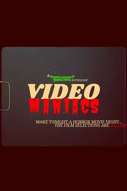 Video Maniacs movie poster