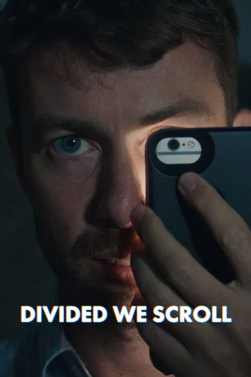 Divided We Scroll movie poster
