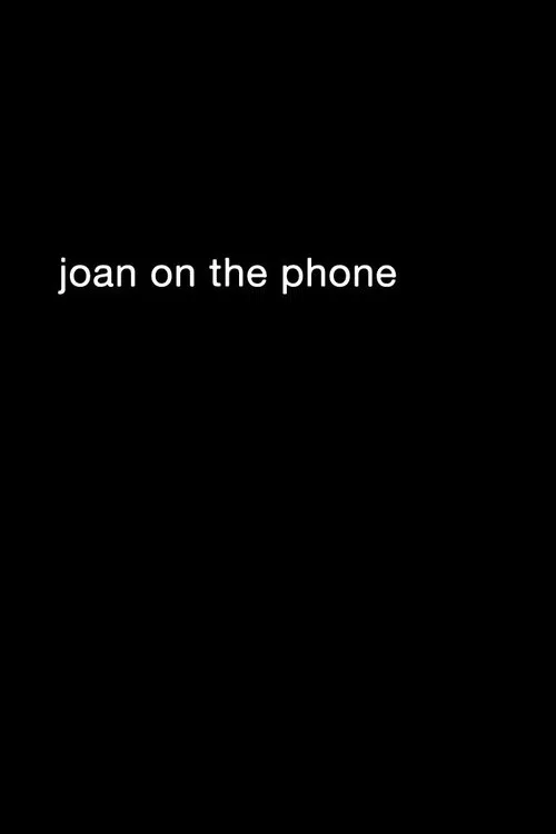 Joan On The Phone movie poster