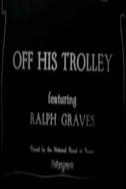 Off His Trolley movie poster