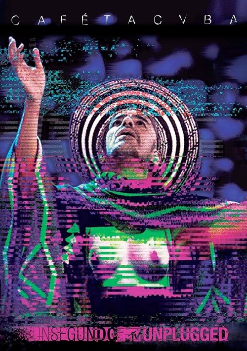 Poster do filme Café Tacvba - Un Segundo / MTV Unplugged