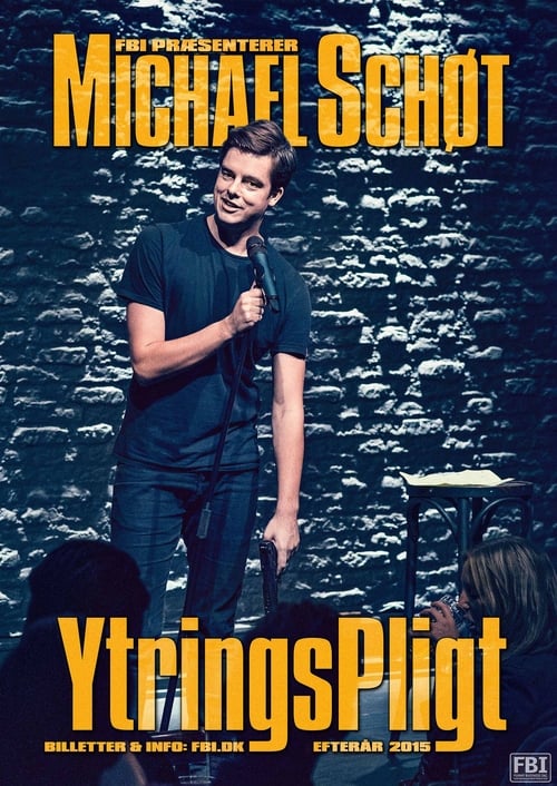 Michael Schøt: YtringsPligt movie poster