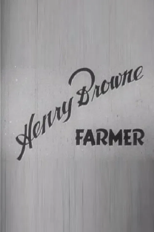 Henry Browne, Farmer movie poster