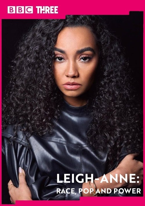 Leigh-Anne: Race, Pop and Power movie poster