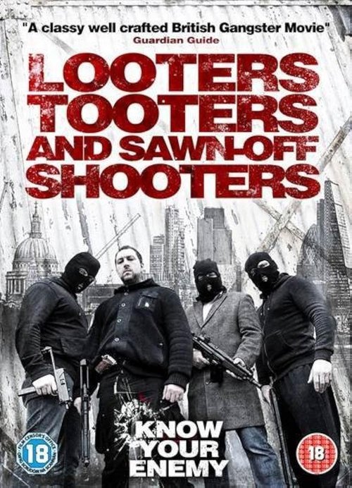 Looters, Tooters and Sawn-Off Shooters movie poster