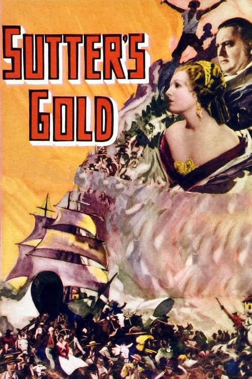 Sutter's Gold movie poster