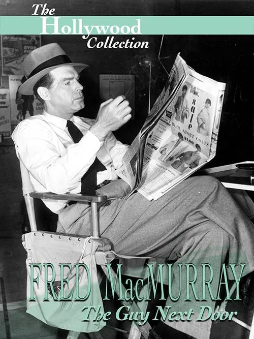 Fred MacMurray: The Guy Next Door movie poster