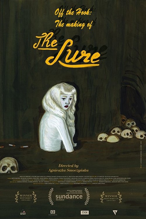 Off the Hook: The Making of 'The Lure' movie poster