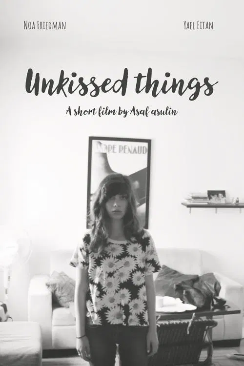 Unkissed Things movie poster