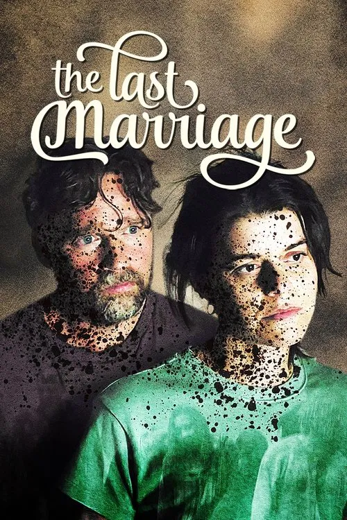 The Last Marriage movie poster