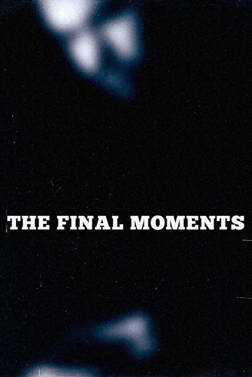 Poster do filme The Final Moments
