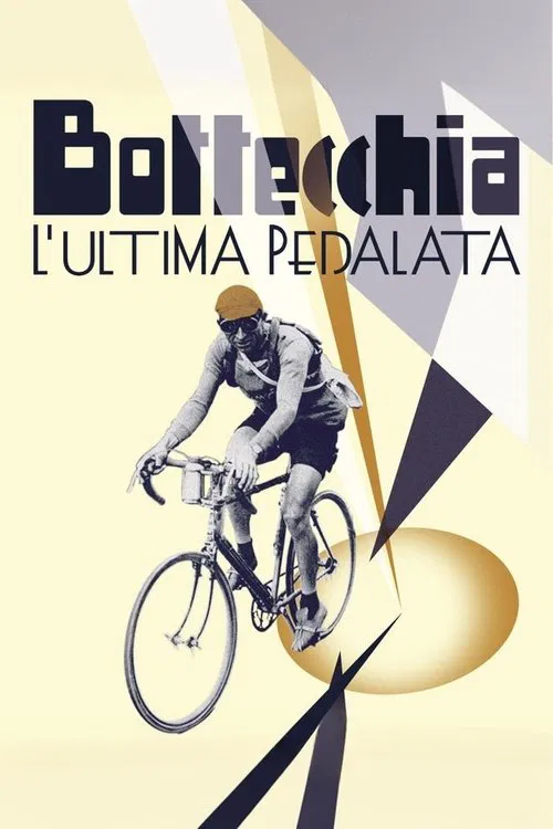 Bottecchia - L'ultima pedalata movie poster