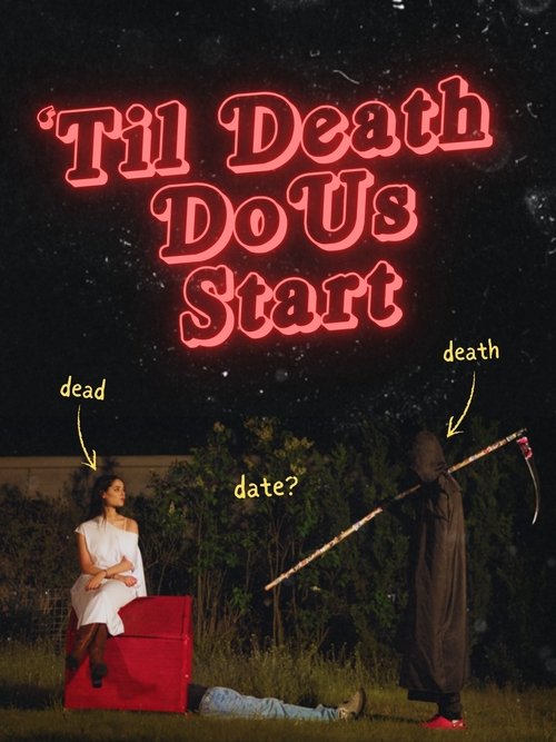 'Til Death Do Us Start movie poster