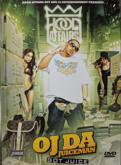 OJ Da Juiceman: Got Juice movie poster
