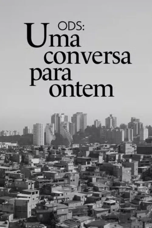 ODS - Uma Conversa pra Ontem movie poster