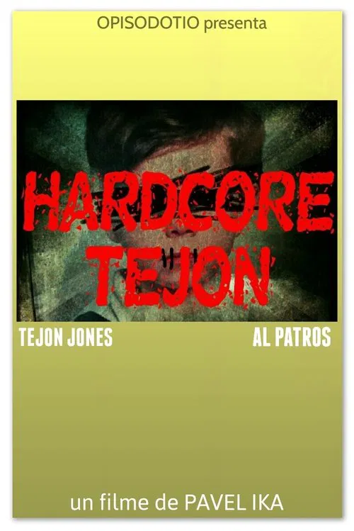Hardcore Tejón movie poster