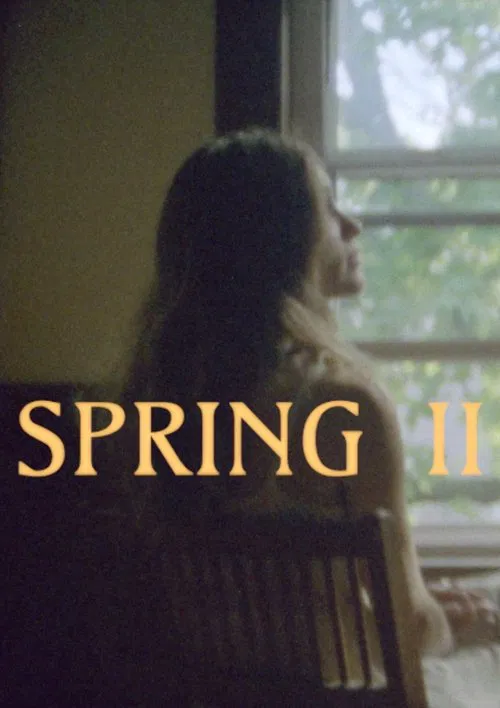 Spring II movie poster