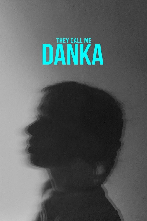 They Call Me Danka movie poster