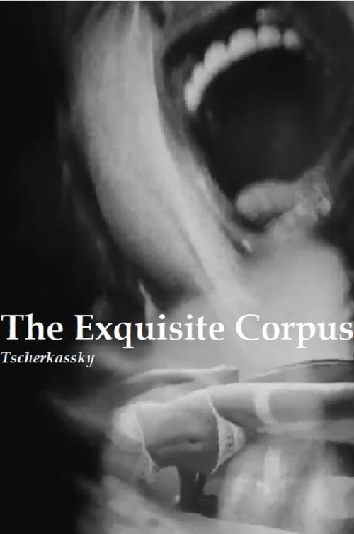 The Exquisite Corpus movie poster